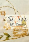Punto silin ornato: innovazioni creative, Laura sperandio merlo