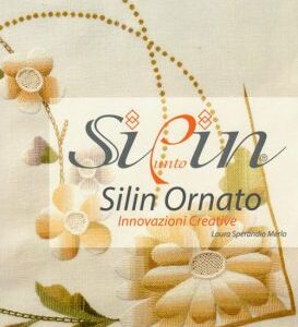 Punto silin ornato: innovazioni creative, Laura sperandio merlo
