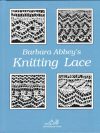 Knitting lace, barbara abbey's