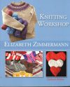 Knitting workshop (update edition), Elizabeth Zimmermann