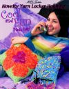 Novelty yarn locker hooking, cool and fun made easy