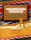Finger weaving untangled (sprang), carol james