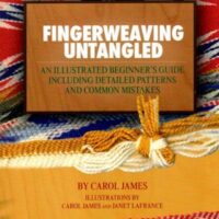 Finger weaving untangled (sprang), carol james