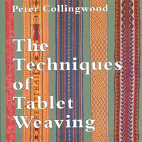 The tecnique of tablet weaving, Peter Collingwood