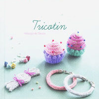 Tricotin pour petit et grands