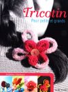 Tricotin pour petit et grands