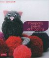 2 libri: le tricotin, j'adore! + pompons  jouets et tricotins - immagine 2