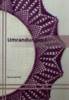 Umrndungen 1°, silvia vollmer