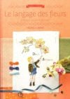 Le langage des fleurs, helene la berre
