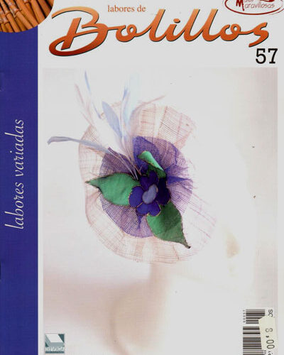 Labores de bolillos 57 / 2015: centro ovale, inserti, bordi, gioielli e cappellini