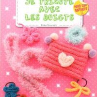 Je tricote avec les doigts