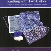 knitting with two colors, Meg Swansen and Amy Detjen