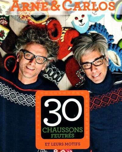 30 chaussons feutres et leurs motifs, arne & carlos