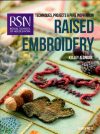 Raised embroidery, kelley aldridge