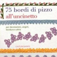 75 bordi di pizzo all'uncinetto