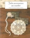 Jolis accessoires au crochet