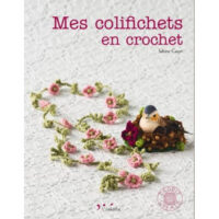 Mes colifichets en crochet, Caron Sabine