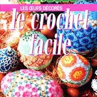 1000 mailles, uncinetto facile uova decorate