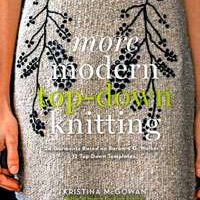 More modern top down knitting, Kristina McGowan