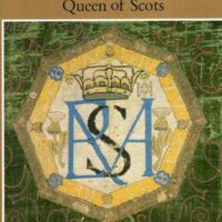The needlework of mary, queen of scots