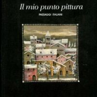 Il mio punto pittura: paesaggi italiani, vigo