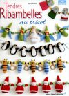 Tendres ribambelles au tricot