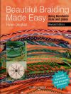 Beautiful braiding made easy