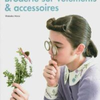 Broderie sur vetements & accessories, wakako horai