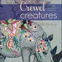 Crewel creature: fresh ideas for jacobean embroidery, hazel bomkamp