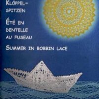 Summer in bobbin lace, claire burchard