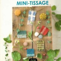 Mini tissage, harumi kageyama