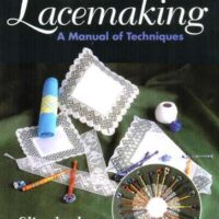 Torchon lacemaking: a manual of technique, elizabeth wade