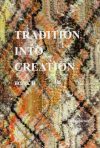 Tradition into creation 2°, jacqui barber