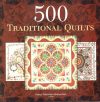 500 traditional quilts, karey petterson