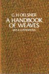 A handbook of weaves, oelsner g.h.