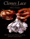 Clones lace: story and patterns of an irish crochet