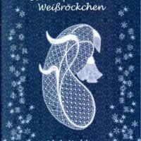 Schneeflockchen weisrockchen, ulrike voelcker