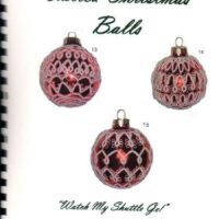 Tatted christmas balls, Nadine A. Nunnelley