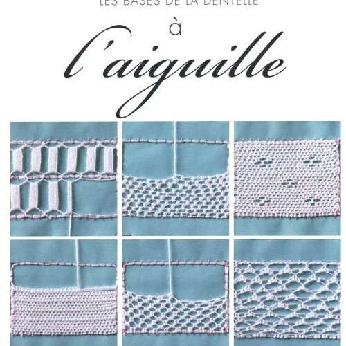 Les bases de la dentelle a l' aiguille, isabell gruson