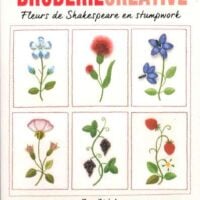 Broderie creative: fleurs de shakespeare en stumpwork, nicholas jane