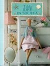 Tilda idee in stoffa