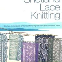 The magic of shetland lace knitting, lovick elizabeth