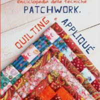 Enciclopedia delle tecniche: patchwork, quilting e applique', linda clements