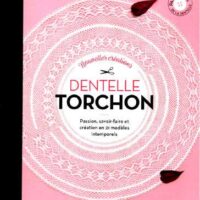 Dentelle torchon: nouvelles creations, martine pivetau