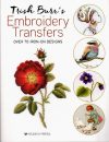 Trish burr's embroidery transfers: over 70 iron-on designs