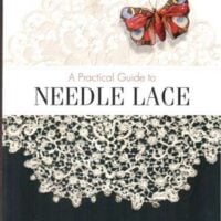 A pratical guide to needle lace, Jacqueline Peter