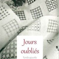 Jours oublies, fond ajoures sur fils tires, stephanie michaud