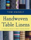 Handwoven table linens, tom knisely