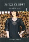 Spitze kleidet: mailander spitze (milanese lace) christine mirecki