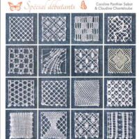 Dentelle aux fuseaux special debutants: 16 modeles inedits/sabot-chanteloube